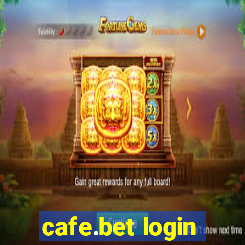 cafe.bet login